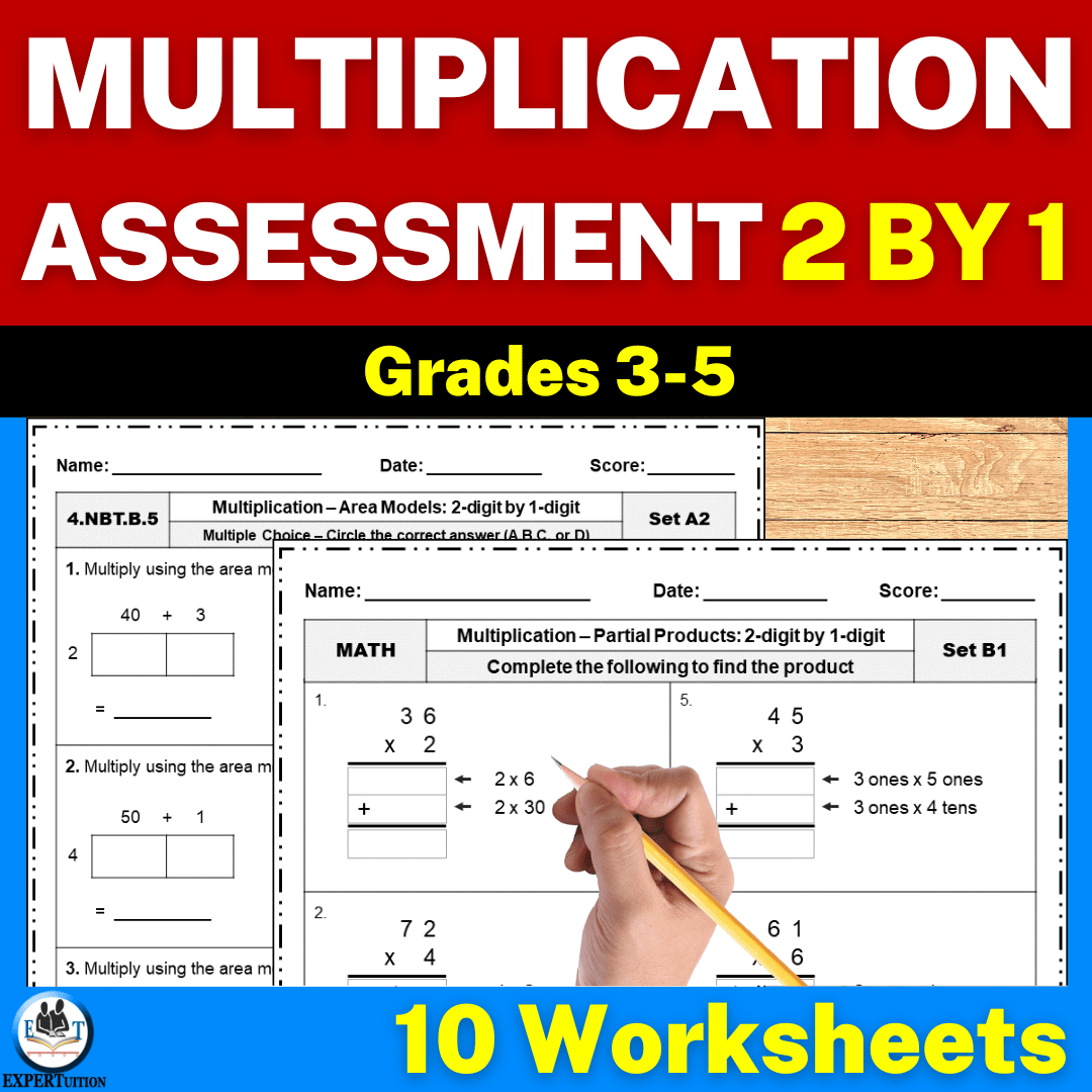 2 Digit By 1 Digit Multiplication Assessment Worksheets ExperTuition