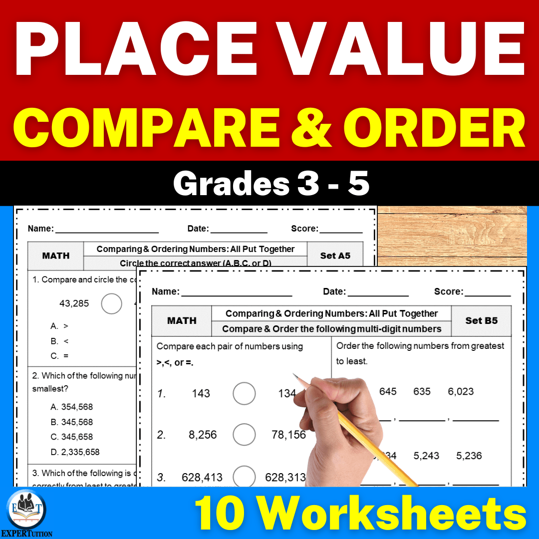 Comparing And Ordering Numbers Worksheets Grade 3 4 5 ExperTuition